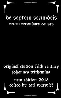 de Septem Secundeis: Seven Secondary Causes (Paperback)