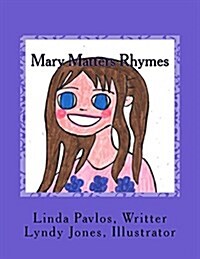 Mary Matters Rhymes (Paperback)