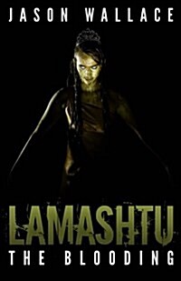 Lamashtu: The Blooding (Paperback)