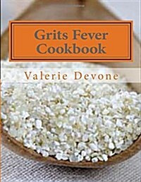 Grits Fever (Paperback)