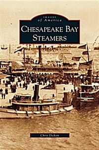 Chesapeake Bay Steamers (Hardcover)