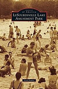 Lesourdsville Lake Amusement Park (Hardcover)