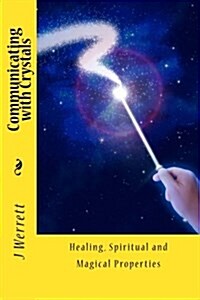 Communicating with Crystals (Paperback)