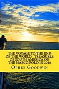 The Voyage to the End of the World (Paperback)