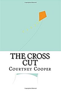 The Cross Cut (Paperback)
