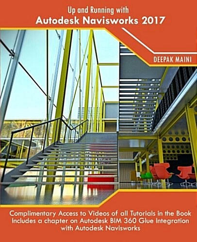 Up and Running with Autodesk Navisworks 2017 (Paperback)