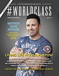 #WORLDCLASS Magazine Entrepreneurship Matthew David Hurtado (Paperback)
