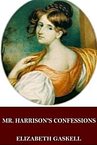 Mr. Harrisons Confessions (Paperback)