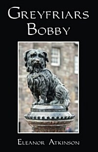 Greyfriars Bobby (Paperback)