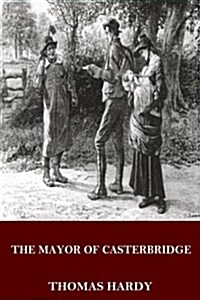 The Mayor of Casterbridge (Paperback)