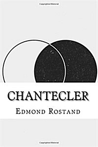 Chantecler (Paperback)