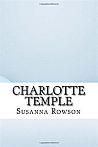 Charlotte Temple (Paperback)