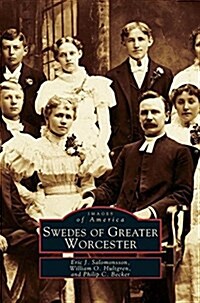 Swedes of Greater Worcester (Hardcover)