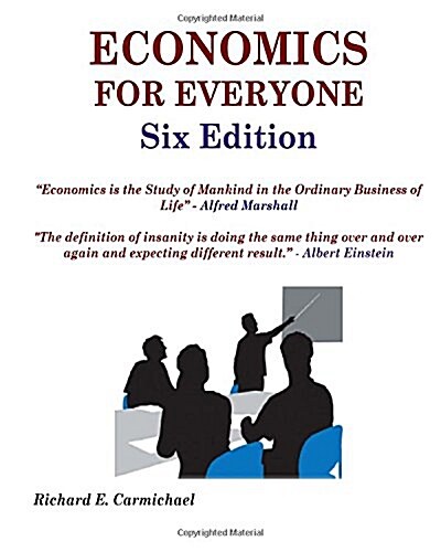 Economics for Everyone Six Edition (Paperback)