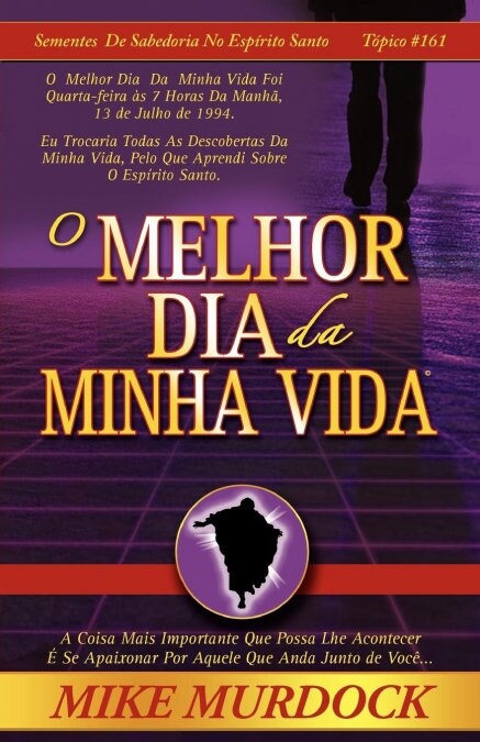 O Melhor Dia Da Minha Vida (Paperback)