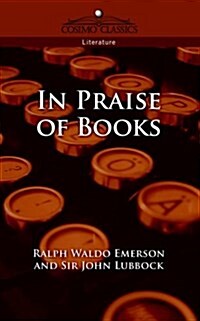 In Praise of Books (Paperback)
