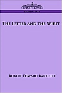The Letter and the Spirit (Paperback)