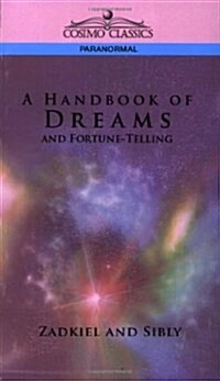 A Handbook of Dreams and Fortune-Telling (Paperback)