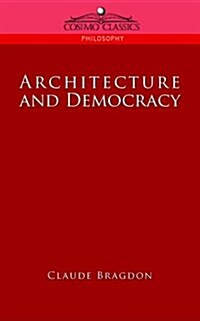 Architecture and Democracy (Paperback)