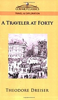 A Traveler at Forty (Paperback)