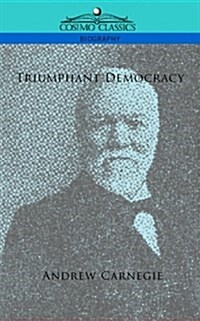 Triumphant Democracy (Paperback)