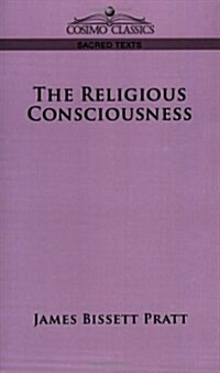 The Religious Consciousness (Paperback)