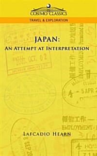 Japan: An Attempt at Interpretation (Paperback)