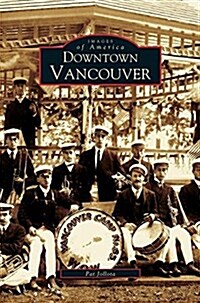 Downtown Vancouver (Hardcover)