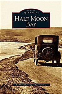 Half Moon Bay (Hardcover)