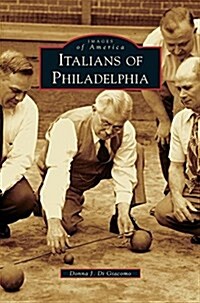 Italians of Philadelphia (Hardcover)