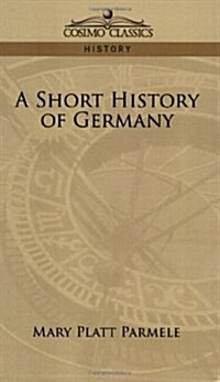 A Short History of Germany (Paperback)