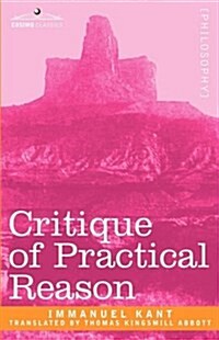 Critique of Practical Reason (Paperback)