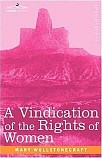 A Vindication of the Rights of Women (Paperback)