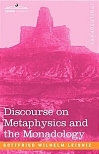 Discourse on Metaphysics and the Monadology (Paperback)