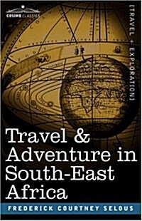 Travel & Adventure in South-East Africa (Paperback)