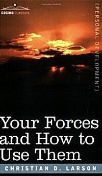 Your Forces and How to Use Them (Paperback)