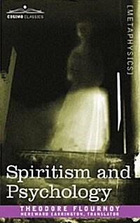 Spiritism and Psychology (Paperback)