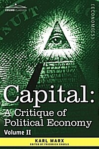 Capital: A Critique of Political Economy - Vol. II: The Process of Circulation of Capital (Paperback)