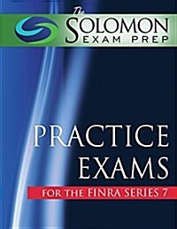 The Solomon Exam Prep Practice Exams for the Finra Series 7 (Paperback, 2)
