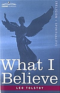 What I Believe (Paperback)