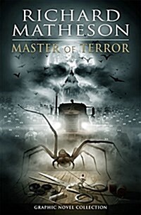 Richard Matheson: Master of Terror Graphic Novel Collection (Paperback)