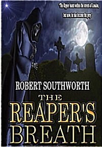 The Reapers Breath - Hardback (Hardcover)