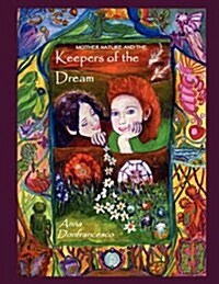 Keepers of the Dream (Paperback)