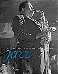 Jazz: The Iconic images of Ted Williams (Hardcover)