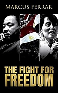 The Fight for Freedom (Paperback)
