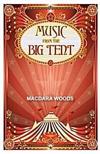 Music from the Big Tent (Paperback)