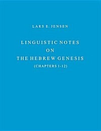 Linguistic Notes: On the Hebrew Genesis (Hardcover)