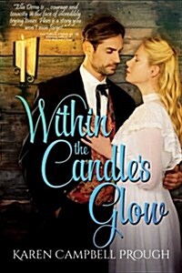 Within the Candles Glow (Paperback)