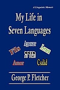 My Life in Seven Languages (Paperback)