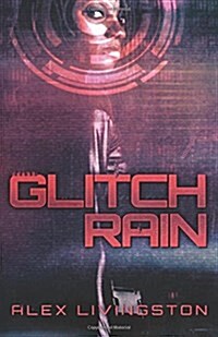 Glitch Rain (Paperback)